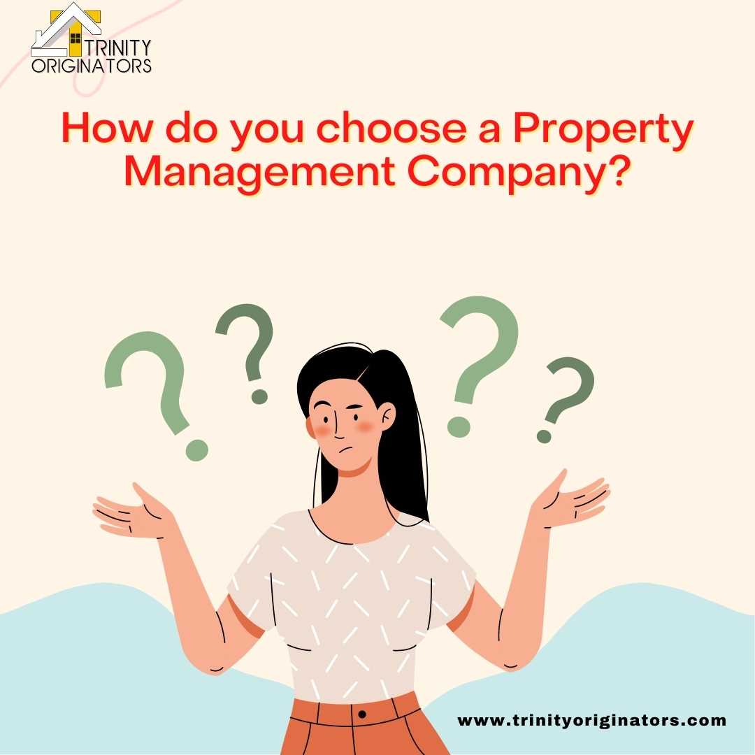 How do you choose a property management company?
