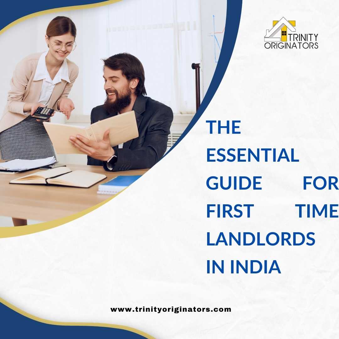 The essential guide for first-time landlords in India