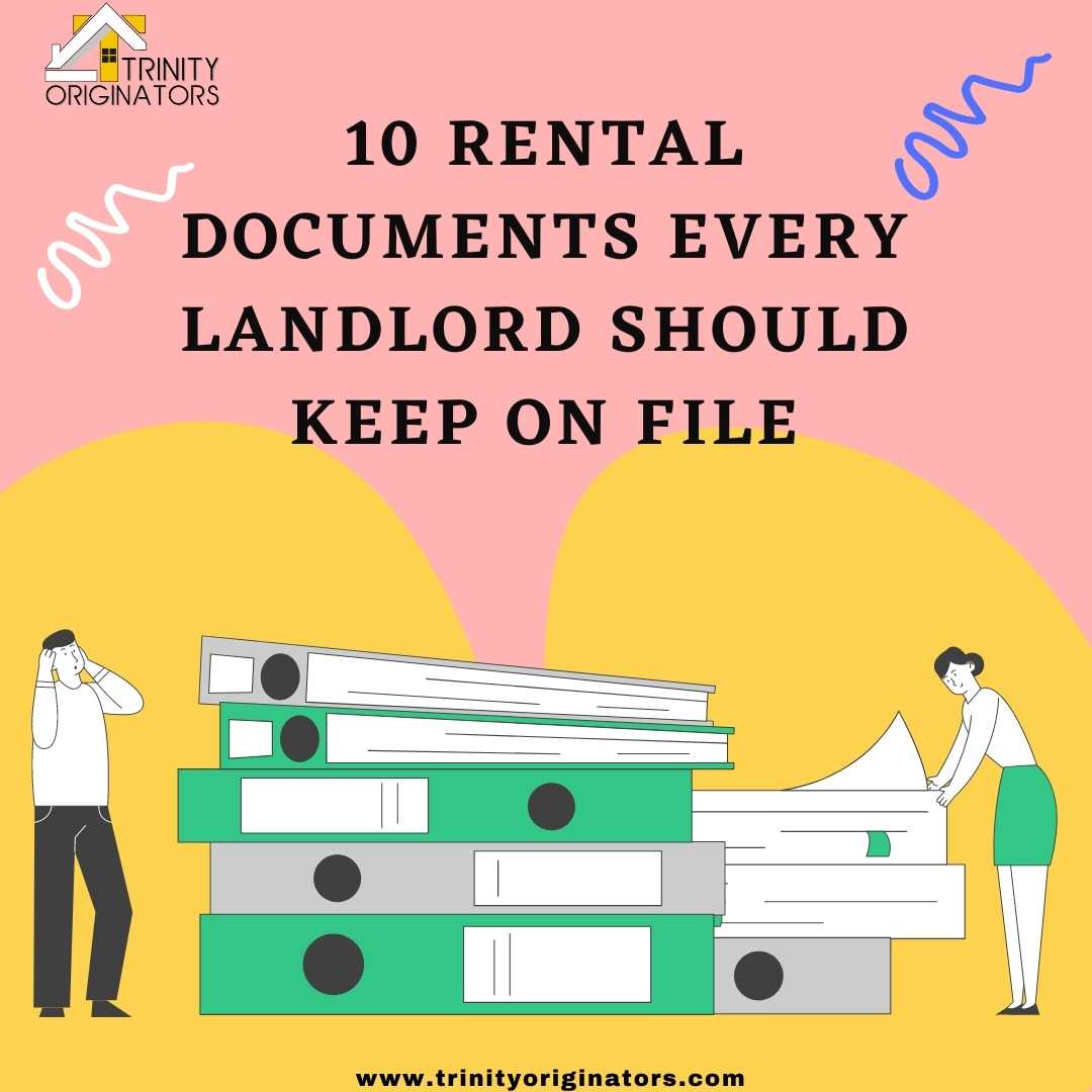 10 Rental Documents Every Landlord Should Keep on File