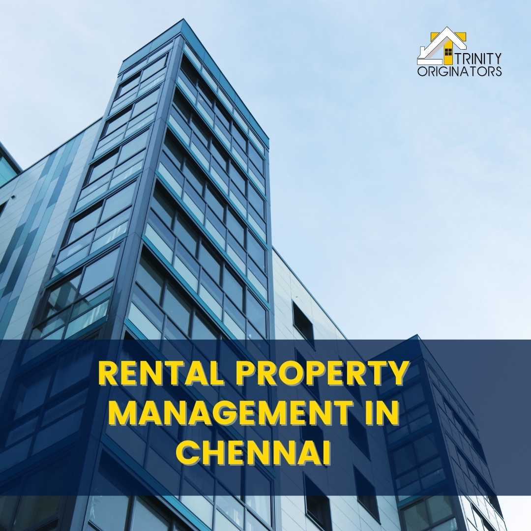 Rental Property Management in Chennai