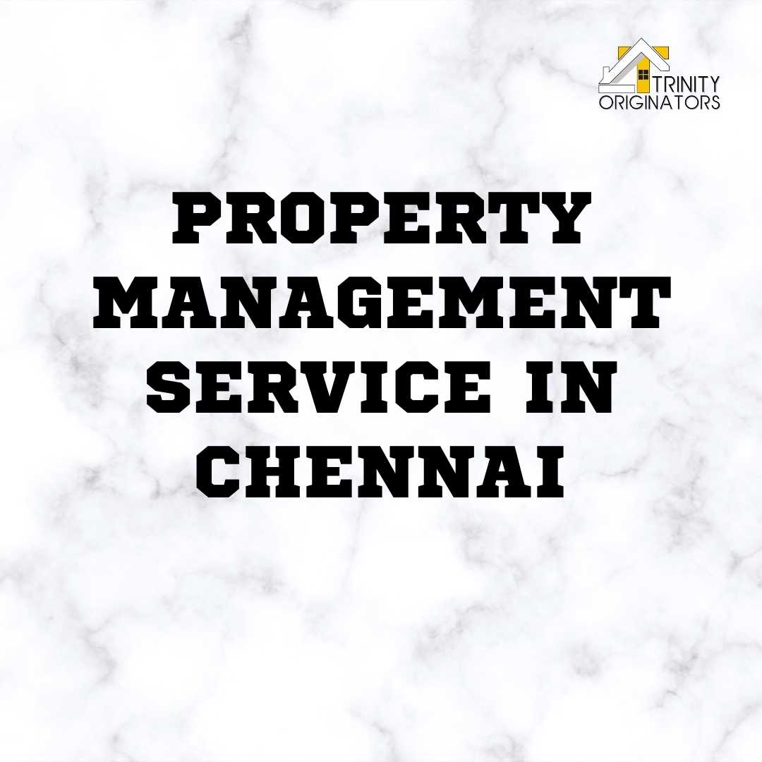 Property Management service in Chennai