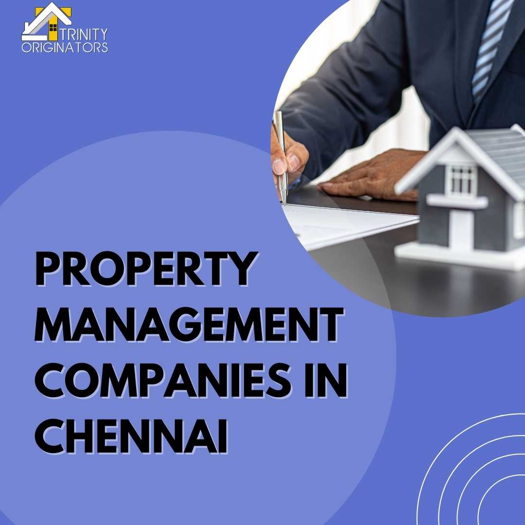 Property Management companies in Chennai